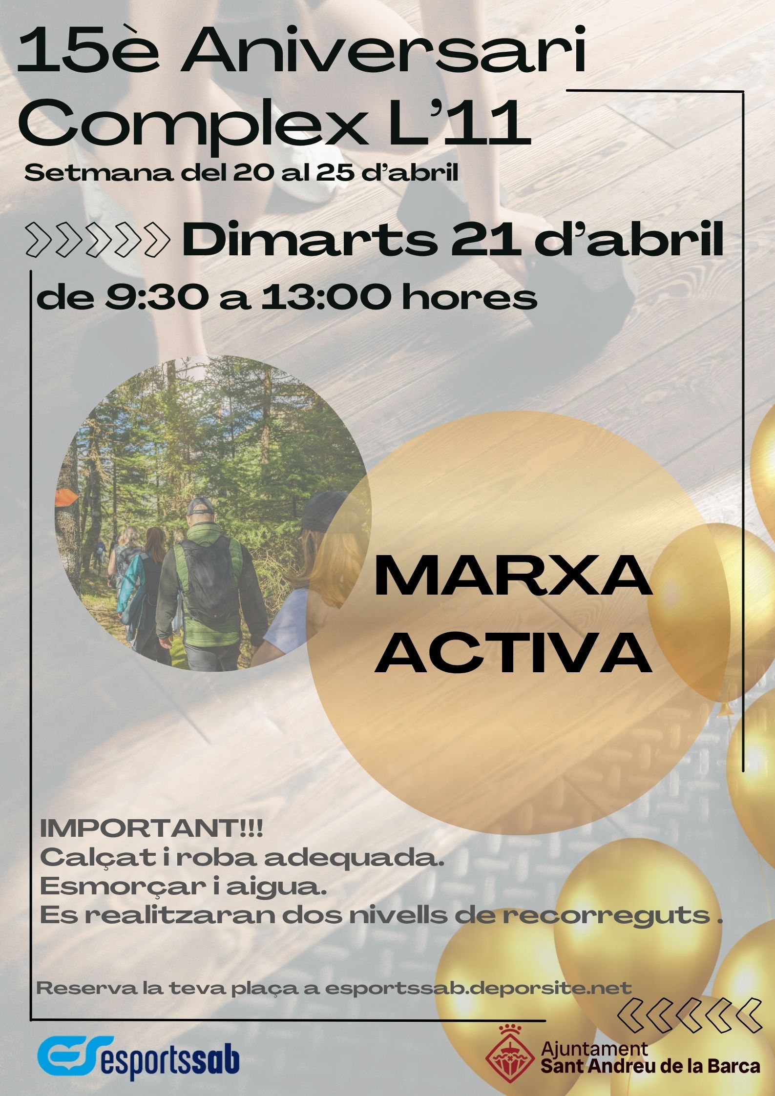 15è Aniversari Complex l'11 - Marxa activa (activitat només per a abonats)